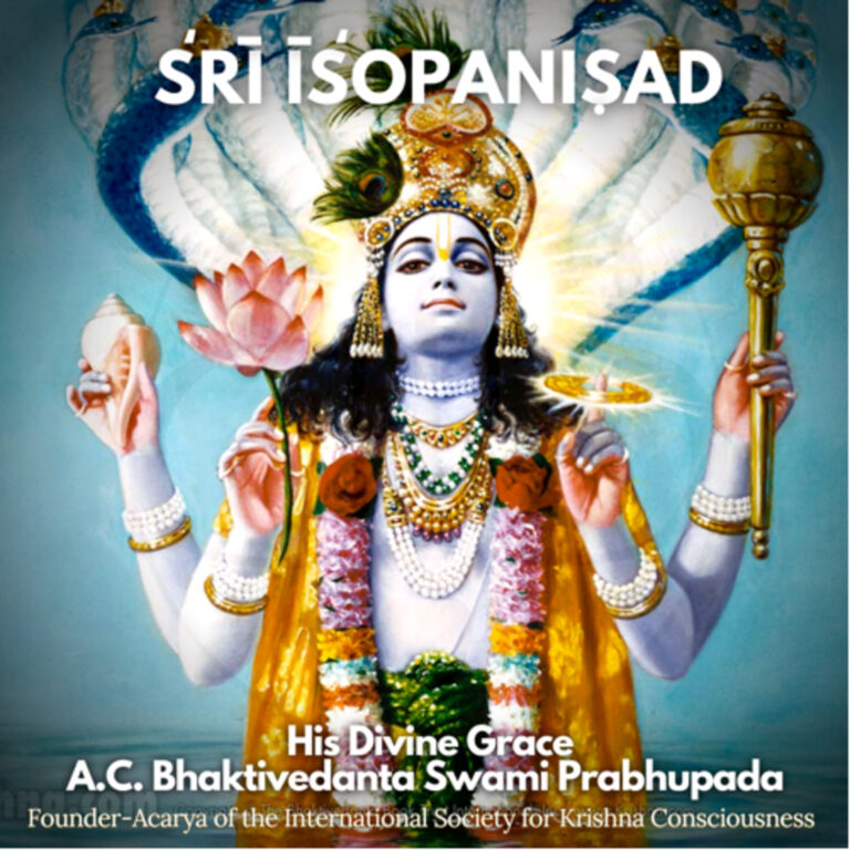 126 – Vedic Principles As Axiomatic Truth (”Śrī Īśopaniṣad” pages 1-5)