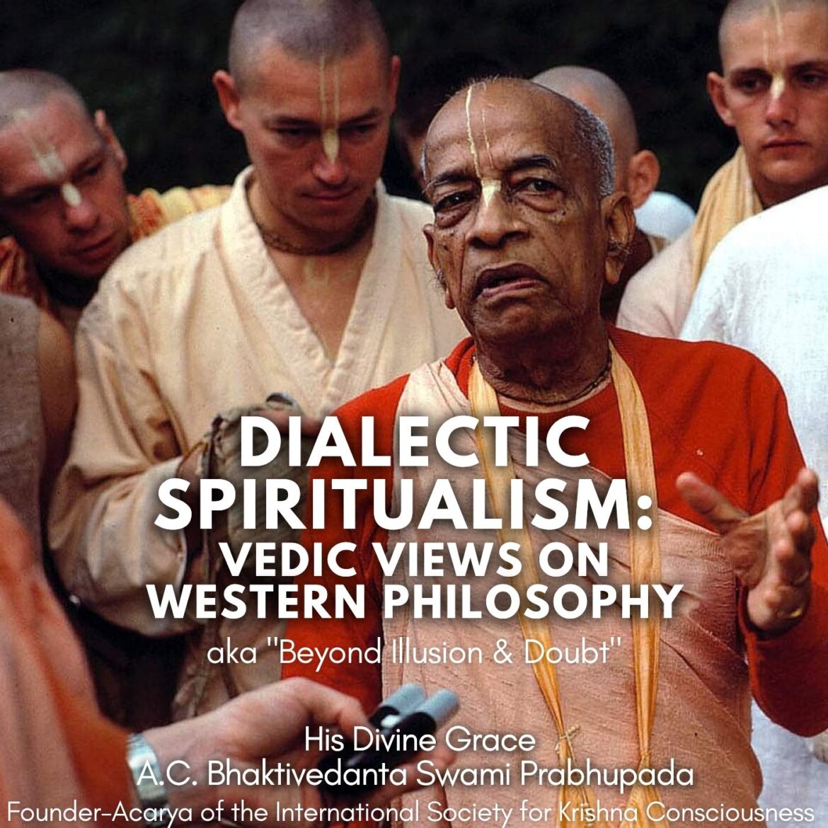 Dialectic Spiritualism: Vedic Views on Western Philosophy